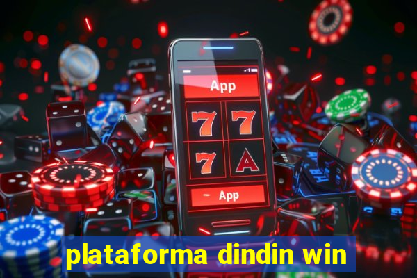 plataforma dindin win